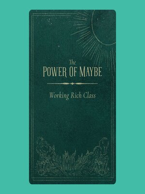 cover image of The Power of Maybe